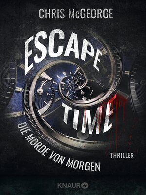 cover image of Escape Time--Die Morde von morgen